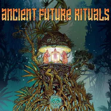 Ancient Future Rituals by Various Artists - album cover