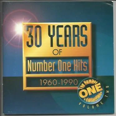 30 Years of Number One Hits (1960-1990): The Number One Collection, Volume Two by Various Artists - album cover