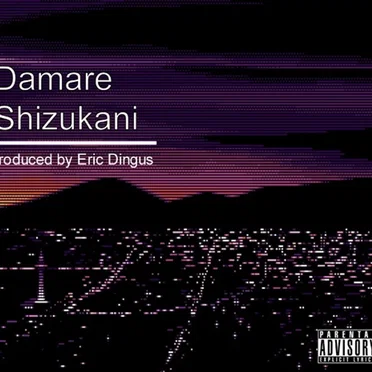 Damare Shizukani