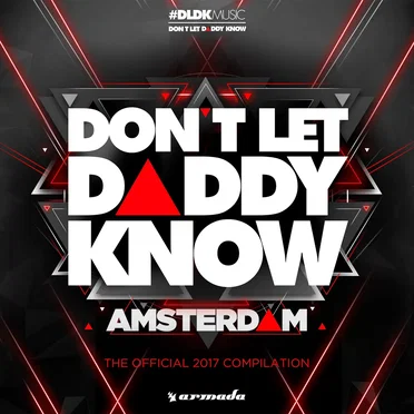 Don’t Let Daddy Know: Amsterdam: The Official 2017 Compilation by Various Artists - album cover