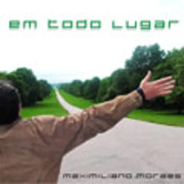 Em Todo Lugar by Maximiliano Moraes - album cover