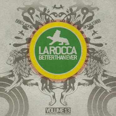 La Rocca: Better Than Ever, Volume 13 by Various Artists - album cover
