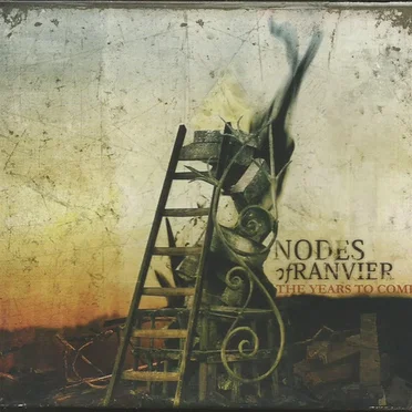 The Years to Come by Nodes of Ranvier - album cover