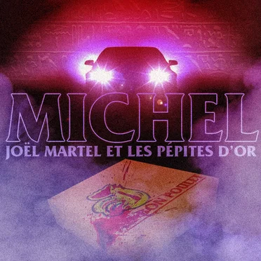 Michel by Joël Martel et les Pépites d'or - album cover