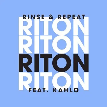 Rinse & Repeat (Remixes)