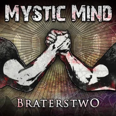 Braterstwo by Mystic Mind - album cover