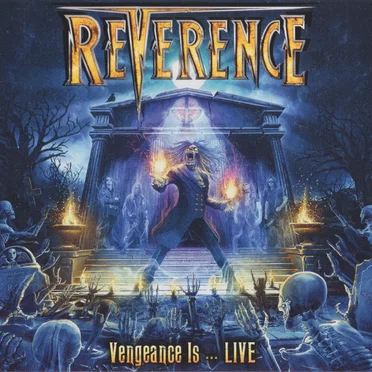 Vengeance Is ... Live by Reverence - album cover