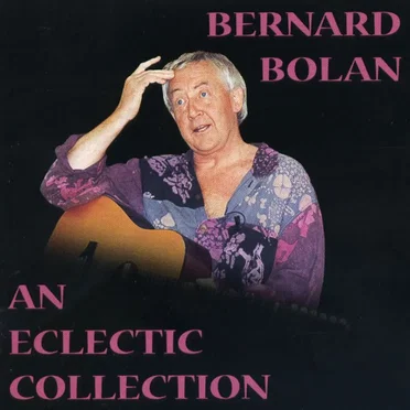 An Eclectic Collection by Bernard Bolan - album cover