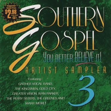 Southern Gospel: You Better Believe It! 3 by Various Artists - album cover