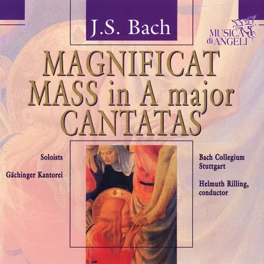 J.S. Bach: Magnificat, Mass in A Major, Cantatas