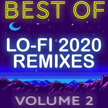 Best of Lo‐Fi Remixes 2021, Vol. 2