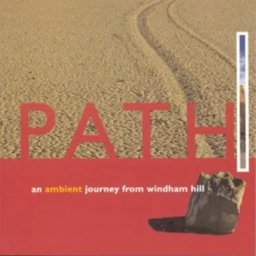 Path: An Ambient Journey From Windham Hill by Various Artists - album cover