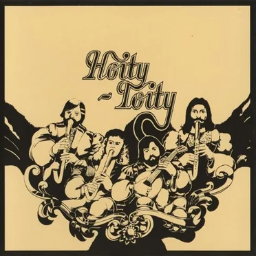 Hoity-Toity / Early Sessions...1977 / Sauff Aus by Hoity-Toity - album cover