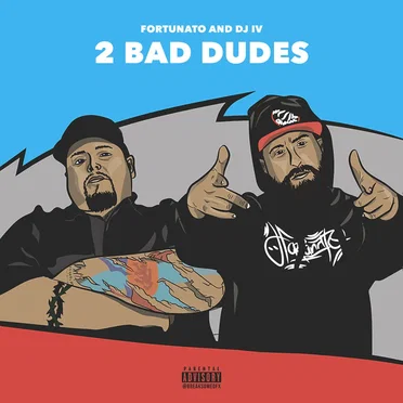 2 Bad Dudes by Fortunato - album cover