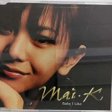 Baby I Like