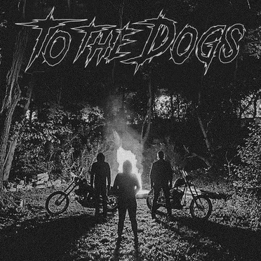 To the Dogs