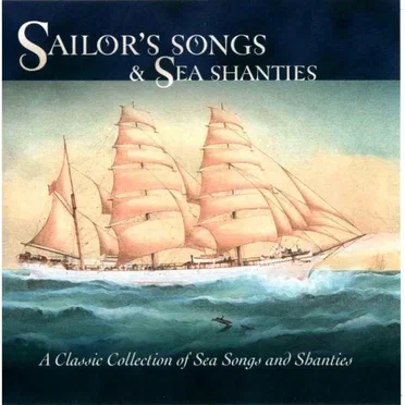 Sailors’ Songs & Sea Shanties by Various Artists - album cover