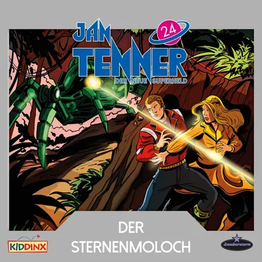 Jan Tenner – Der neue Superheld 24: Der Sternenmoloch by Jan Tenner – Der neue Superheld - album cover
