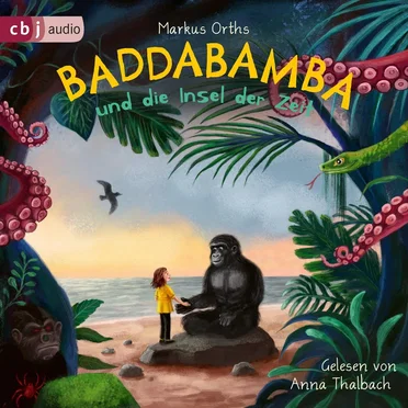 Baddabamba und die Insel der Zeit by Markus Orths - album cover