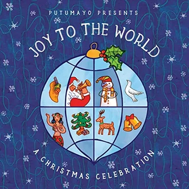 Putumayo Presents: Joy to the World, a Christmas Celebration by Various Artists - album cover