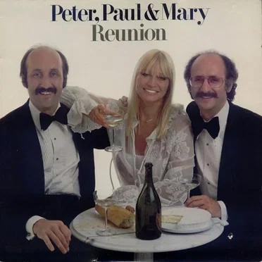 Reunion by Peter, Paul & Mary - album cover