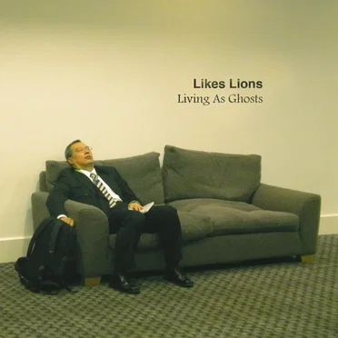 Living as Ghosts by Likes Lions - album cover