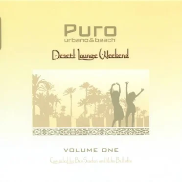 Puro Urbano & Beach, Volume 1: Desert Lounge Weekend