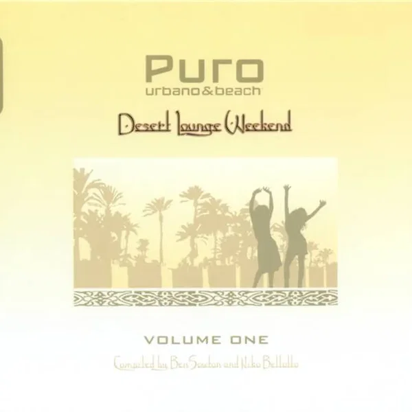 Puro Urbano & Beach, Volume 1: Desert Lounge Weekend