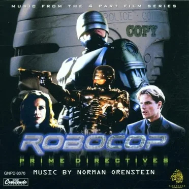 Robocop: Prime Directives by Norman Orenstein - album cover