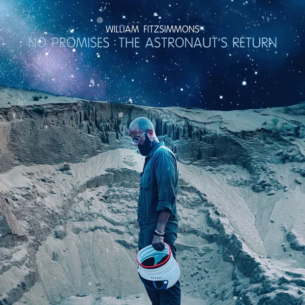 No Promises: The Astronauts Return