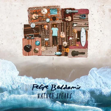 Nature Speaks by Felipe Baldomir - album cover