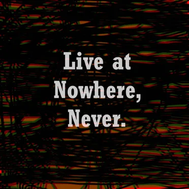 Live at Nowhere, Never by Junkyard Shaman - album cover