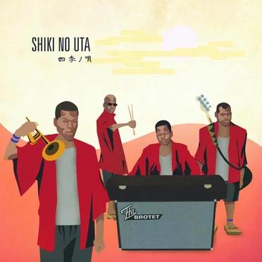 Shiki No Uta by The Brotet - album cover