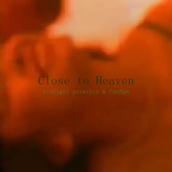 Close to Heaven