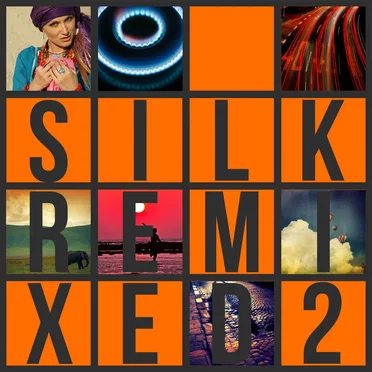 Silk Remixed 02 by Various Artists - album cover