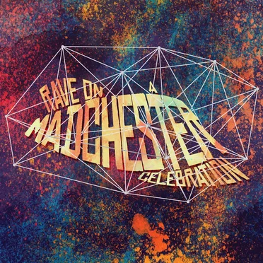 Rave On, A Madchester Celebration by Various Artists - album cover