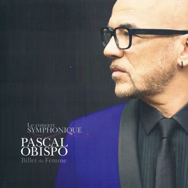 Billet de femme : Le Concert symphonique