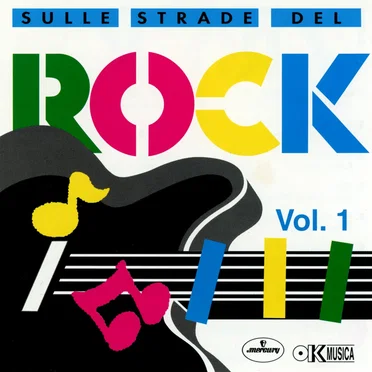 Sulle strade del rock Vol. 1 by Various Artists - album cover