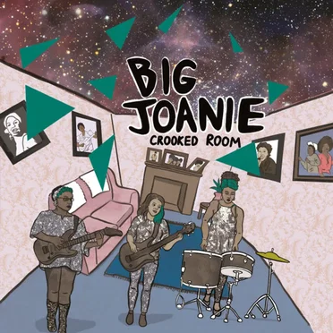 Crooked Room by Big Joanie - album cover