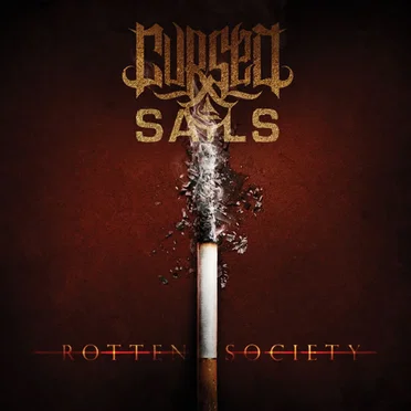 Rotten Society by Cursed Sails - album cover
