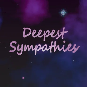 Deepest Sympathies (Warm Mix)