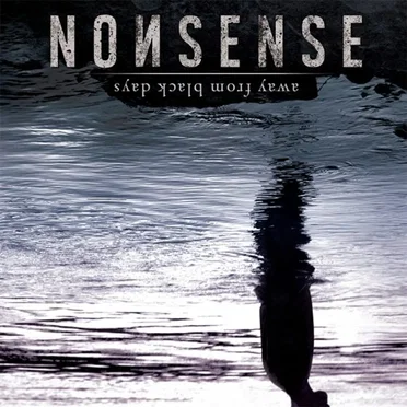 Away from black days by Nonsense - album cover