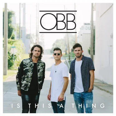 Is This A Thing by OBB - album cover