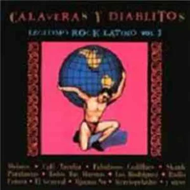 Calaveras y diablitos: Legítimo rock latino, vol I by Various Artists - album cover