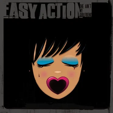 She Ain’t My Girlfriend by Easy Action - album cover