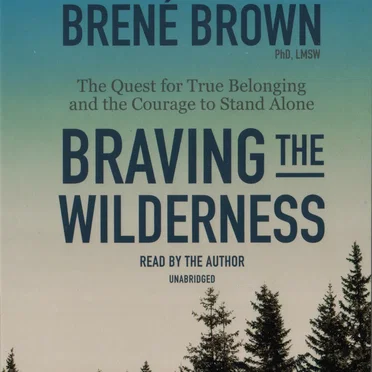 Braving the Wilderness by Brené Brown - album cover