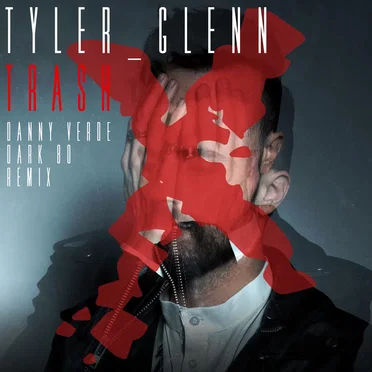 Trash (Danny Verde Dark 80 Remix) by Tyler Glenn - album cover