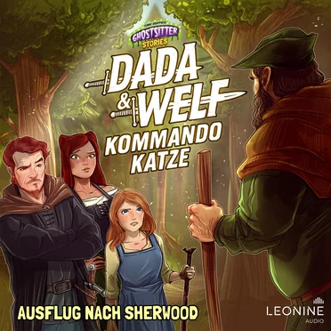 Dada & Welf - Kommando Katze. Folge 04: Ausflug nach Sherwood by Tommy Krappweis - album cover
