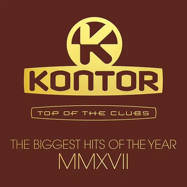 Kontor: Top of the Clubs: The Biggest Hits of the Year MMXVII by Various Artists - album cover