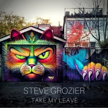 Take My Leave by Steve Grozier - album cover